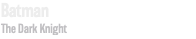 Batman The Dark Knight